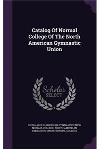 Catalog of Normal College of the North American Gymnastic Union