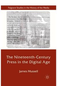 Nineteenth-Century Press in the Digital Age