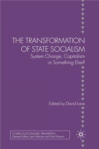 Transformation of State Socialism