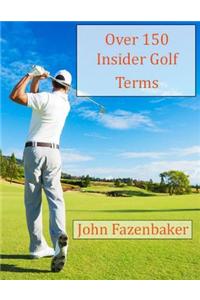 Over 150 Insider Golf Terms