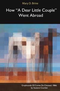 How a Dear Little Couple Went Abroad