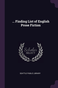 ... Finding List of English Prose Fiction