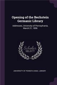 Opening of the Bechstein Germanic Library