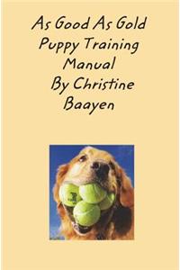 As Good As Gold Puppy Training Manual