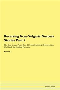 Reversing Acne Vulgaris