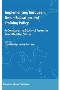 Implementing European Union Education and Training Policy