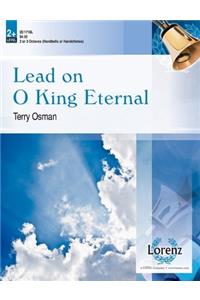 Lead On O King Eternal