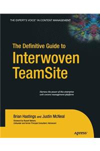 Definitive Guide to Interwoven Teamsite