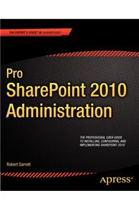 Pro SharePoint 2010 Administration