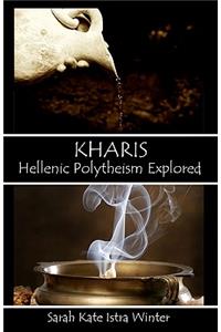 Kharis: Hellenic Polytheism Explored
