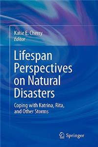 Lifespan Perspectives on Natural Disasters