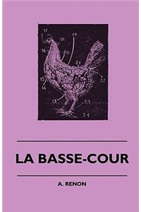 La Basse-Cour