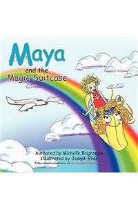 Maya and the Magic Suitcase