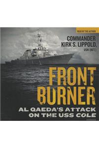 Front Burner: Al Qaeda's Attack on the USS Cole