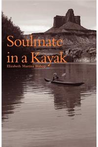 Soulmate in a Kayak