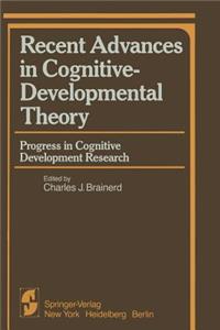 Recent Advances in Cognitive-Developmental Theory