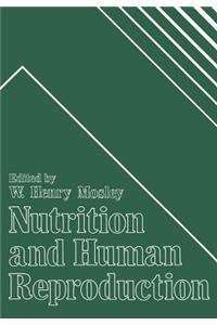 Nutrition and Human Reproduction