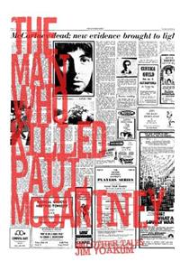 The Man Who Killed Paul McCartney