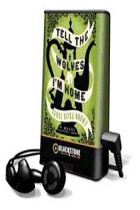 Tell the Wolves I'm Home