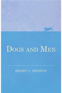 Dogs and Men