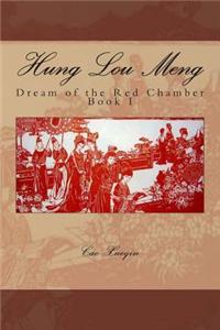 Hung Lou Meng, Dream of the Red Chamber, Book I