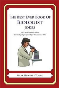 Best Ever Book of Biologist Jokes