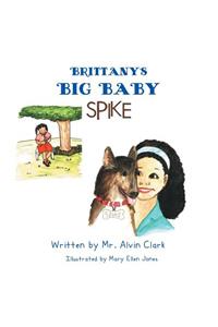 Brittany's Big Baby Spike