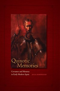 Quixotic Memories