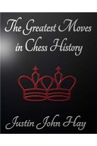 Greatest Moves in Chess History
