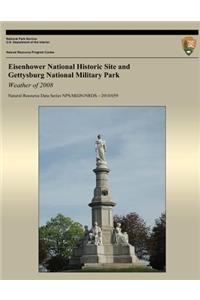 Eisenhower National Historic Site and Gettysburg National Military Park Weather of 2008