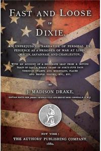 Fast and Loose in Dixie