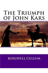 The Triumph of John Kars