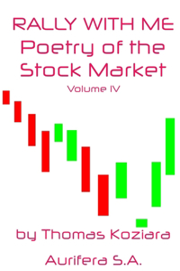 Rally with Me: Poetry of the Markets