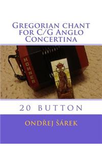 Gregorian chant for C/G Anglo Concertina