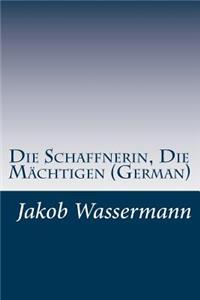 Die Schaffnerin, Die Mächtigen (German)