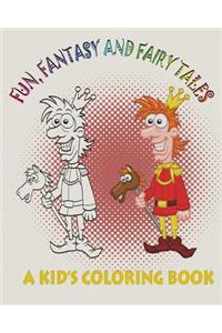 Fun, Fantasy and Fairy Tales