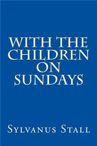 With the Children on Sundays
