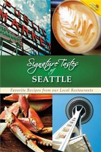 Signature Tastes of Seattle