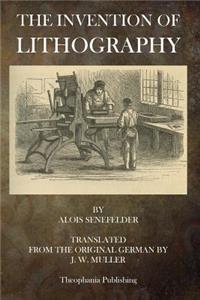 Invention of Lithography