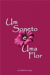 Um Soneto e Uma Flor