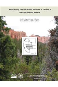 Multicentury Fire and Forest Histories at 19 Sites in Utah and Eastern Nevada