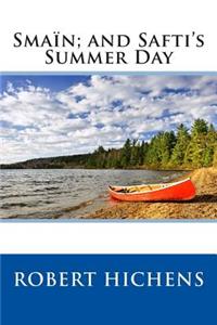 Smain; And Safti's Summer Day