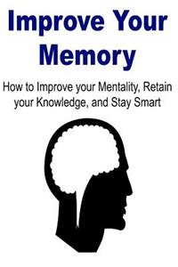 Improve Your Memory
