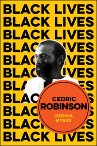 Cedric Robinson - The Time of the Black Radical Tradition
