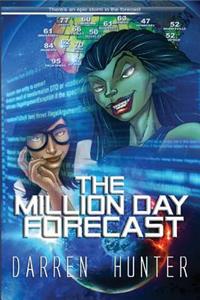 Million Day Forecast
