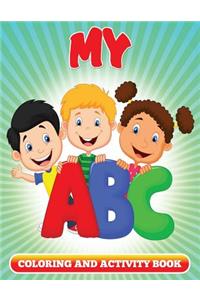 My ABC Coloring and Activity Book