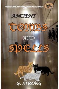 Ancient Tombs and Spells
