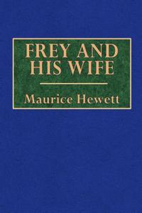 Frey and His Wife
