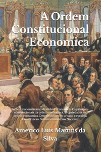 A Ordem Constitucional Economica