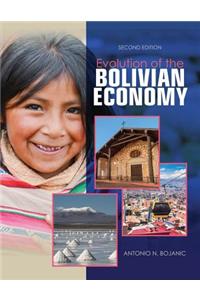 Evolution of the Bolivian Economy